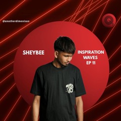 SHEYBEE-Another Dimension EP 11.wav