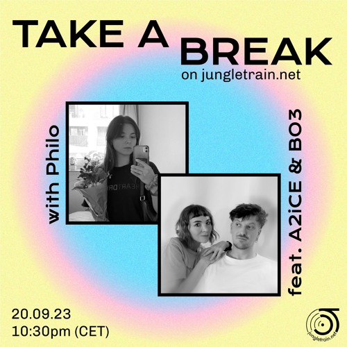 230920 - Take a Break on jungletrain.net feat. A2iCE & BO3