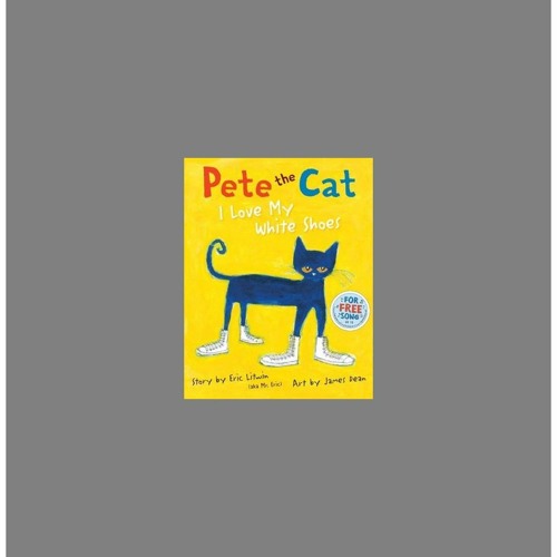 Stream [PDF] DOWNLOAD Pete the Cat I Love My White Shoes Download [PDF