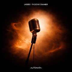 Unders - The Echo Chamber