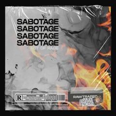 Act Of Rage - Sabotage (DARKSIDE & STREET 808 RAWTRAP EDIT)[DARK MOTIV EXCLUSIVE]