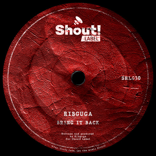 SHL030 Ribguga - Bring It Back (Original Mix)
