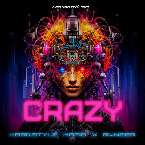 Hardstyle Mafia & RVNGER - CRAZY