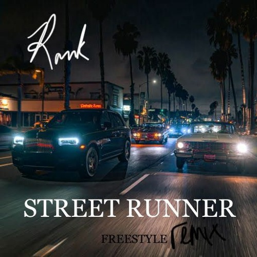 Rank - "Street Runner"