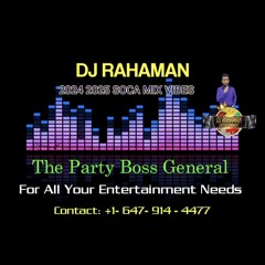2024 2025 Soca Mix Vibes - DJ Rahaman - Machel Montano Patrice Roberts Yung Bredda Kes Mical Teja