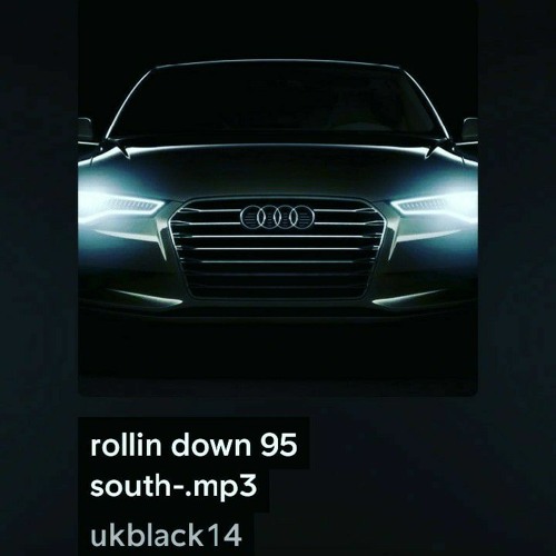 Stream rollin down 95 south-.mp3 by ukBlackjoker14 | Listen online for free  on SoundCloud