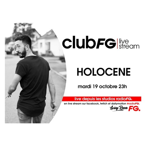 Holocène Live Stream on Radio FG 19/10/2021
