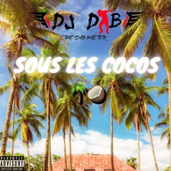 DJ DAB - SOUS LES COCOS 2021