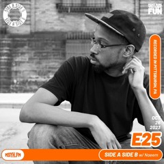 Side A Side B | Episode 25 with Naeem