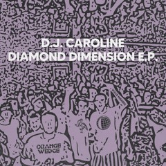 OW006-PWV-RSD24 / D.J. Caroline - Diamond Dimension E.P. (Record Store Day 2024)