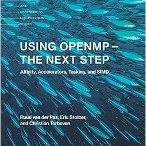 Stream View Epub Kindle Pdf Ebook Using Openmp The Next Step Affinity