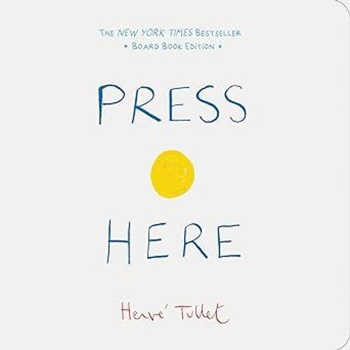 Stream Press Here (Herve Tullet) by Herve Tullet (Author) from