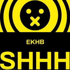 SHHH - EKHB (PROMO)