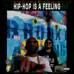 Hip-Hop is a Feeling [prod. Kayncee]