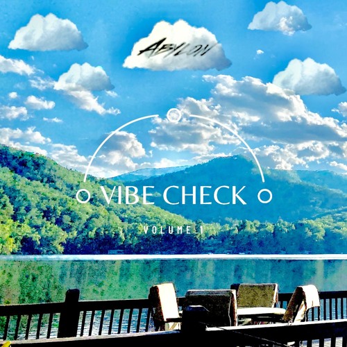 Vibe Check Vol. 1