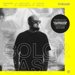 Colorcast 152 ADE 2022 Preview 02 with Sound Quelle