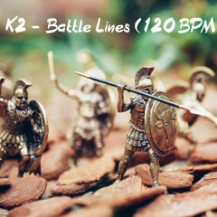 K2 - Battle Lines (120 BPM Live)