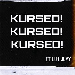 Subur6an - Kursed! (feat. Luh Juvy) {prod. maui}