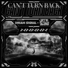 Dream Signal & OptiK Sound - Can't Turn Back