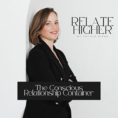 CLB 243: The Conscious Relationship Container [RH 17]
