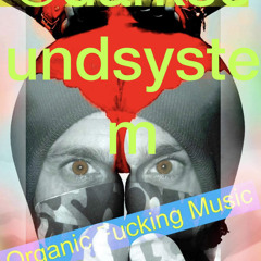 Organic Fucking Music