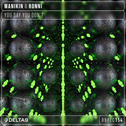 Manikin X Ronni - You Say You Don't