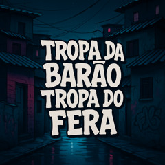 BIURIFOL & GELLADO - TROPA DA BARÃO TROPA DO FERA - DJ EMIGE