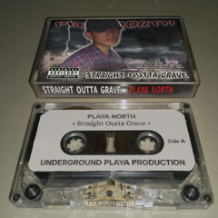 PLAYA NORTH - NORTH SOULJA