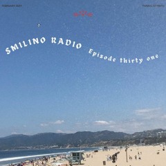 Smiliño Radio Episode 031