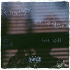 Every Night (feat. Spiff)