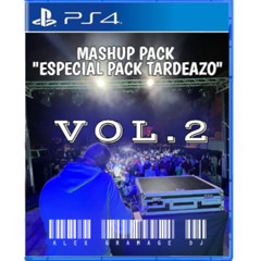 Especial Pack Tardeazo Vol.2 by Alex Gramage Dj
