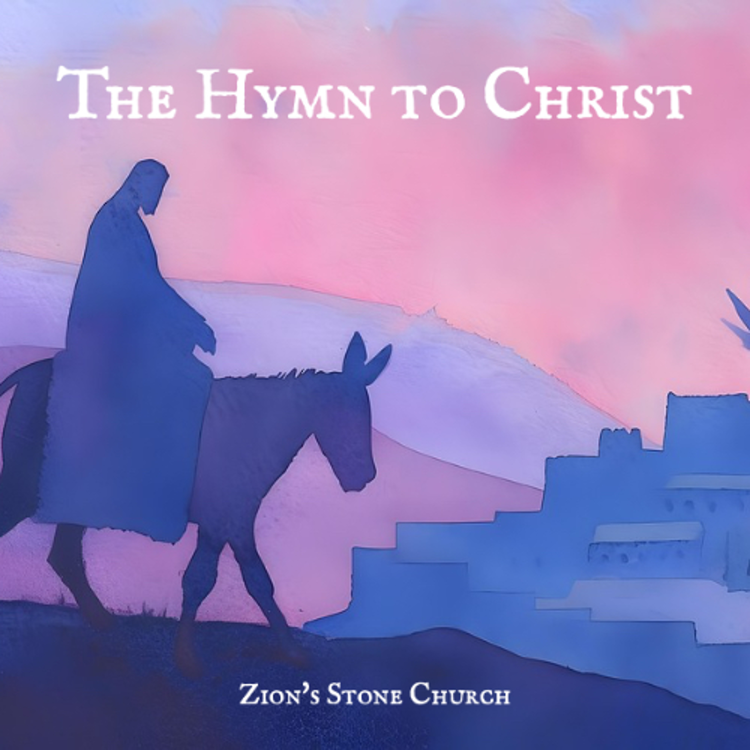 The Hymn to Christ