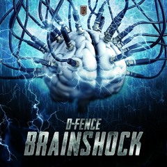 D - Fence - Brainshock