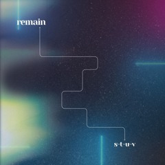 Remain by S-T-U-V