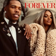 Ciara, Lil Baby - Forever