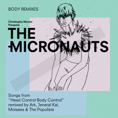 PREMIERE : The Micronauts - Polymorphous Pervert (Moisees Remix)