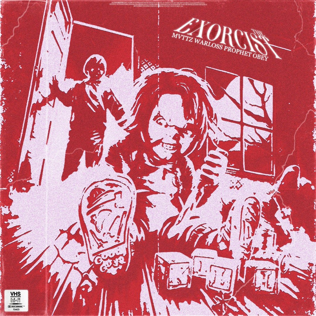 Listen to MVTTZ!, WARLOSS, PROPHET, OBEY - THE EXORCIST by