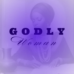 GODLY WOMAN - Bella, Chaya