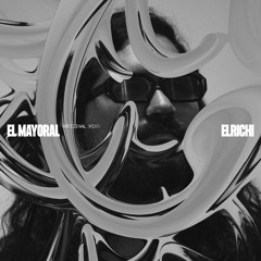 El Richi - Mayoral (MASTER).wav