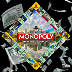 Monopoly (prod. 13Thirteen)