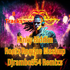 KINKY RIDDIM ROOTS REGGAE MASHUP