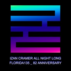 IZAN CRAMER - Florida135 AllNightLong 82 anniversary (Dec 2024, 1st part)