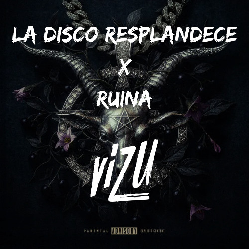 La Disco Resplandece x Ruina (ViZu Mashup 95 BPM) FREE DOWNLOAD