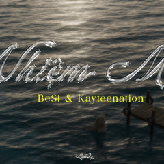 Nhiệm Màu - BeS1 ft Kayteenation