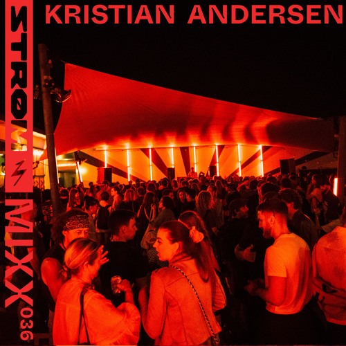 Strøm Mixx 036 - Kristian Andersen