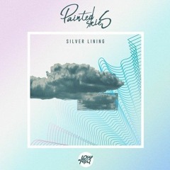 Painted Skies - Silver Lining