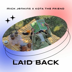 (FREE) mick jenkins x kota the friend type beat 2022 "laid back"
