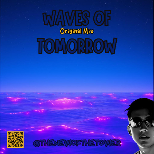Waves Of Tomorrow (Original Mix)