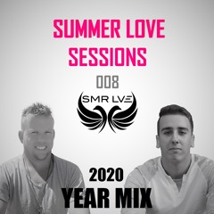 SMR LVE - Summer Love Sessions 008 (2020 Year Mix)