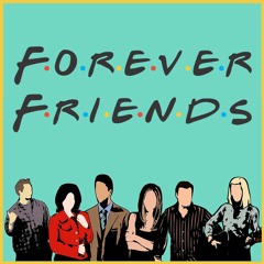 Forever Friends